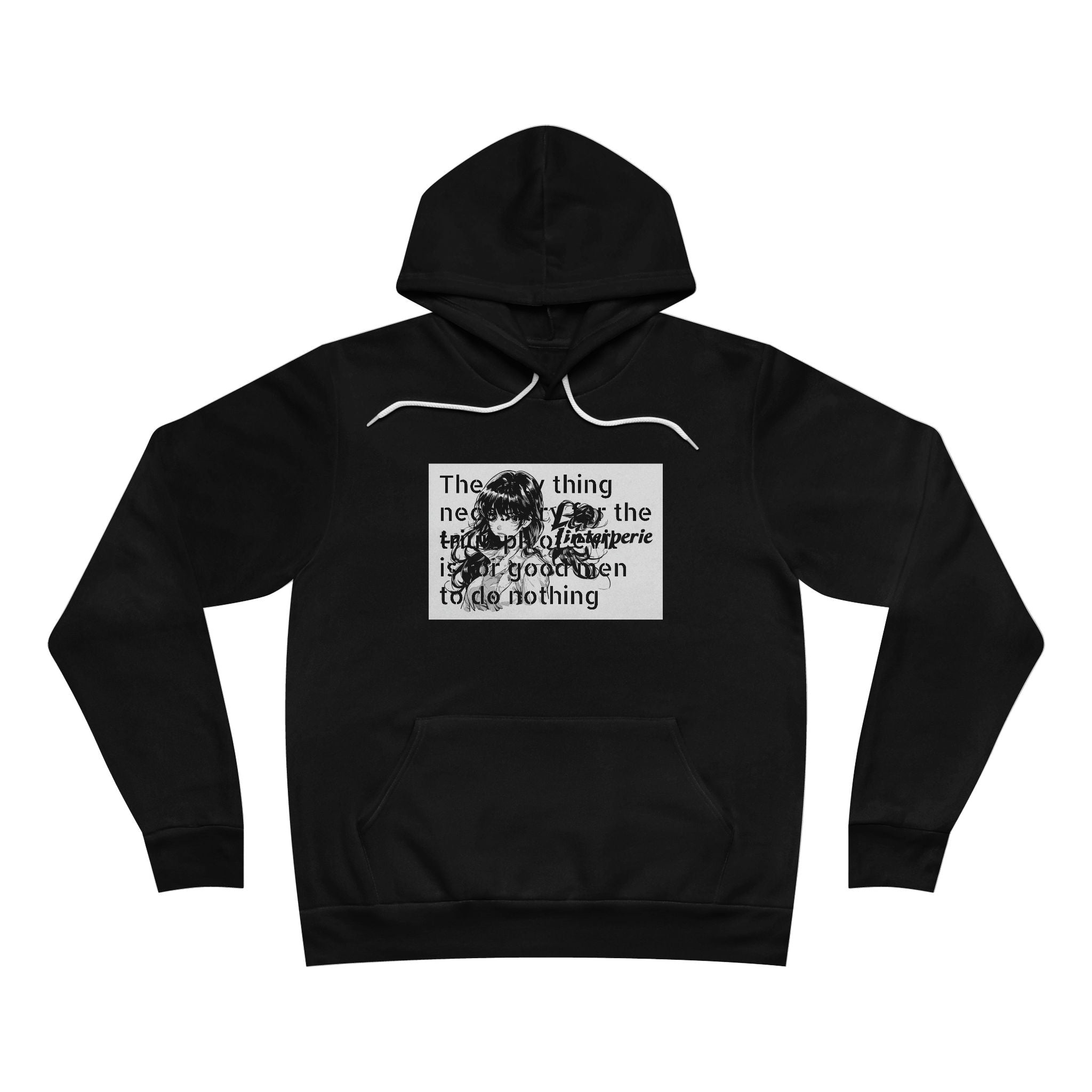 Evil Quote Fleece Pullover Hoodie
