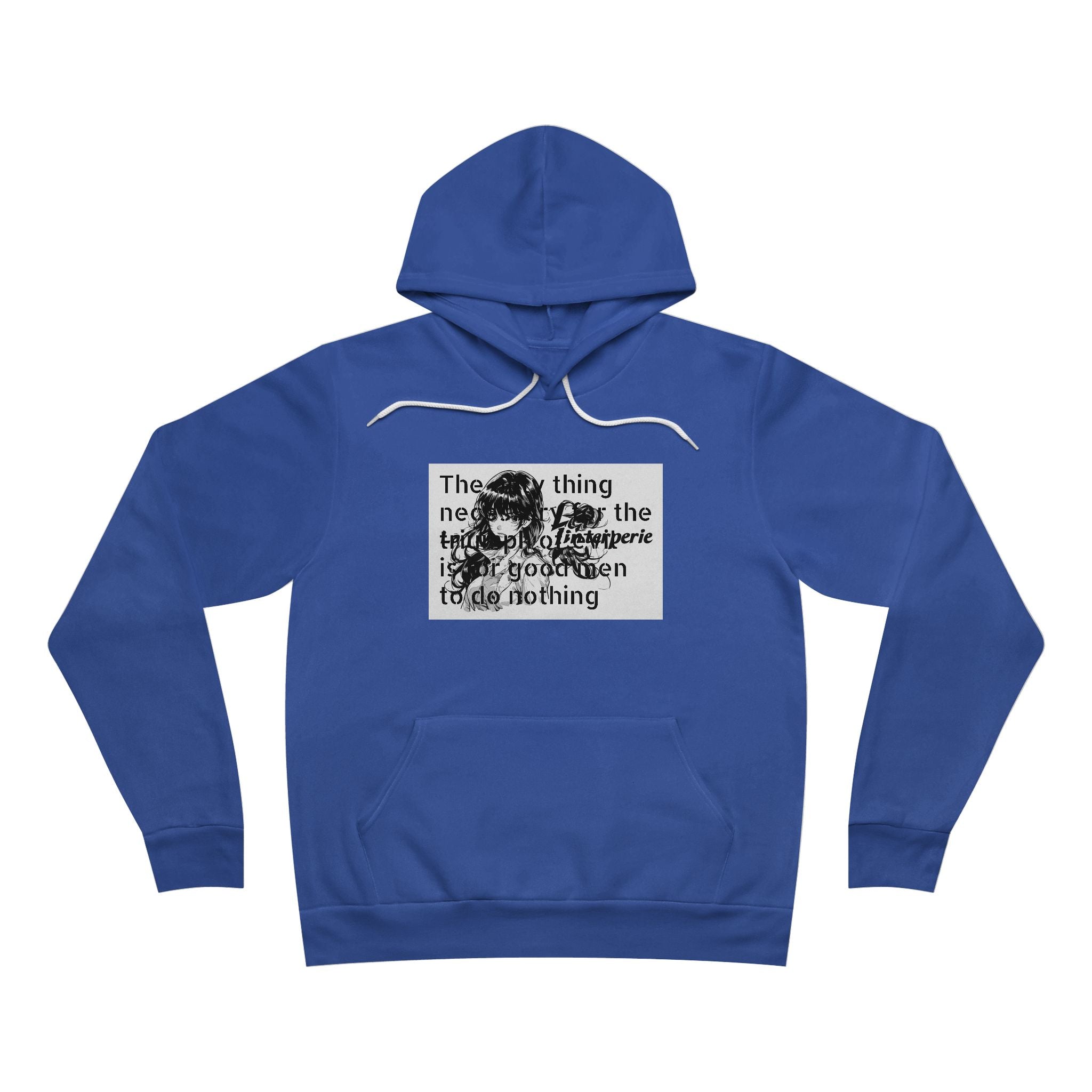 Evil Quote Fleece Pullover Hoodie